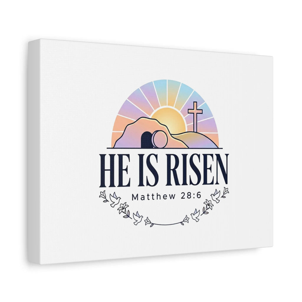 He Is Risen Canvas | Christian Easter Wall Art, Matthew 28:6, Resurrection Decor Printify