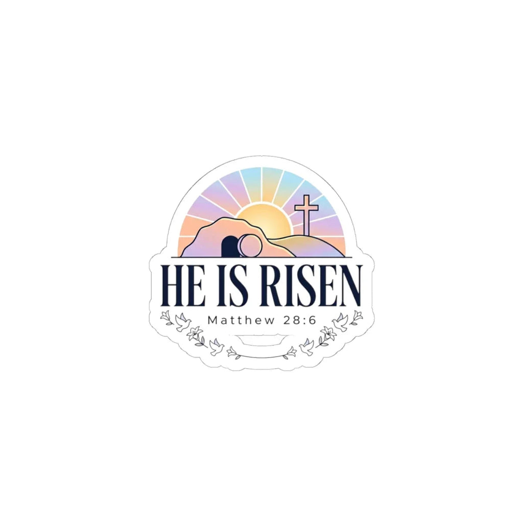 He Is Risen Sticker | Christian Easter, Matthew 28:6, Resurrection Vinyl Printify